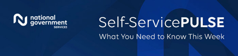 Self Service Pulse: What you need to know this week