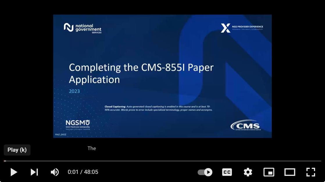 Completing the CMS 855I Paper Application YouTube video